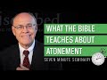 What Is Atonement Doctrine? (John Oswalt)