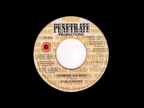 7'' Pablo Moses - Dubbing Is a Must (& dub)