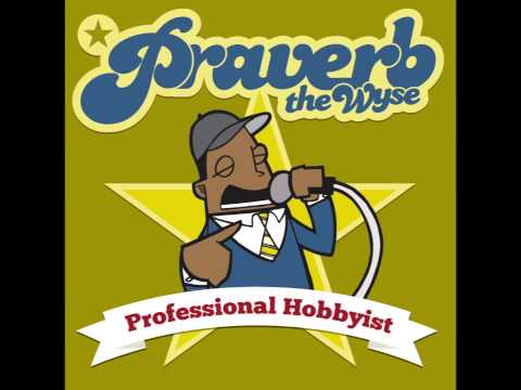 Praverb - Professional Hobbyist (Full Album)