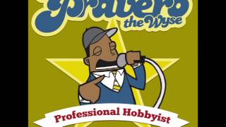 Praverb - Professional Hobbyist (Full Album)