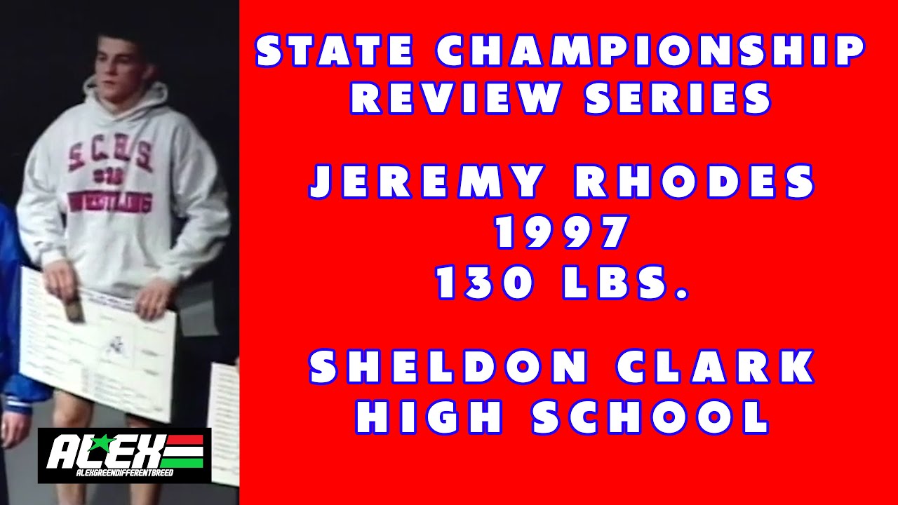 State Wrestling Championship match review w/ Jeremy Rhodes (Sheldon Clark; 1997 130 lbs.)