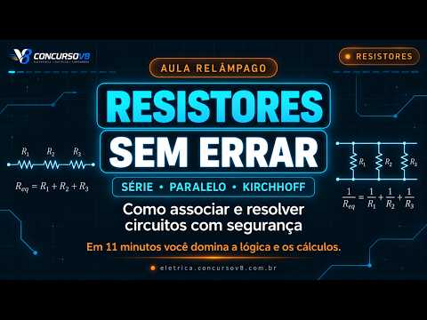 Associação de Resistores: Série, Paralelo, Leis de Kirchhoff | Transpetro, Petrobras, Copel e Cemig