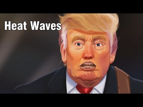 Khi Donald Trump hát Heat Waves | Parody