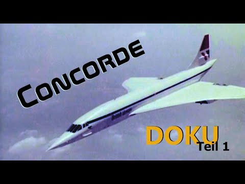 Concorde / Legende der Luftfahrt / Teil 1 / DOKU