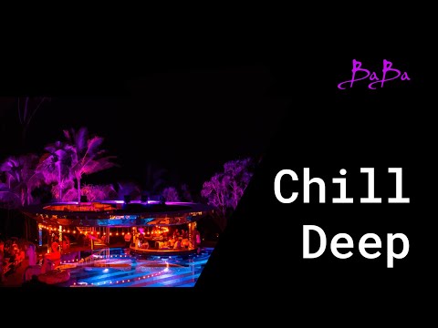Chill deep house mix