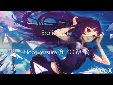 Erotic Cafe' - Stop Pressure (ft. KG Man)