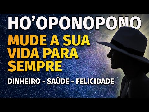 HO'OPONOPONO E DECRETOS PODEROSOS | DINHEIRO, SAÚDE E FELICIDADE