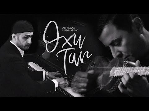 Ali Asgar Mammadov — Oxu Tar