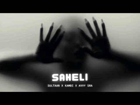 Saheli — watch video