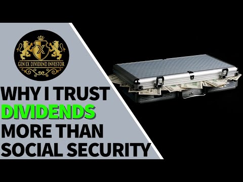 Why I Trust Dividends More Than Social Security