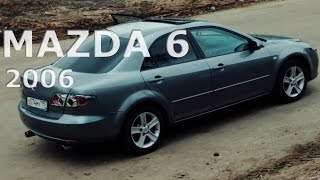 Mazda 6 2006 / Вся правда (проблемы и болезни)