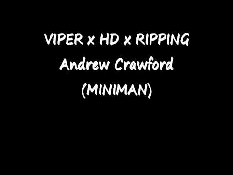 VIPER x HD x :: SiR MiNiMaN DiSS (Andrew Crawford)