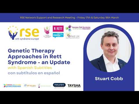 "Genetic Therapy Approaches in Rett Syndrome - an Update" ~ Stuart Cobb [SPANISH SUBS]