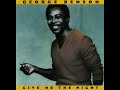 George Benson Give Me The Night Extended Mix