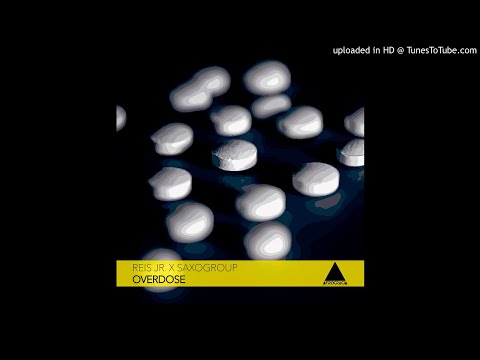 Reis Jr. ft. Saxogroup - Overdose (Original Mix) [PREMIERE]