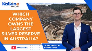 Which company owns the largest silver reserve in Australia?