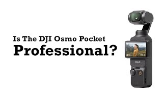 DJI Osmo Pocket! Is It Professional? #djiosmopocket