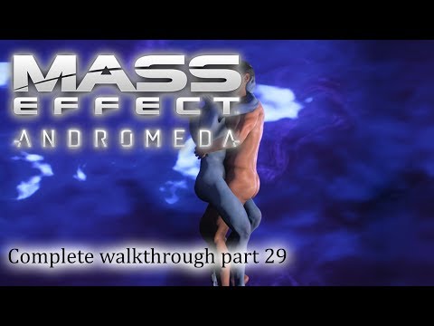 Mass Effect: Andromeda - 100% walkthrough part 29 ► 1080p 60fps - No commentary ◄