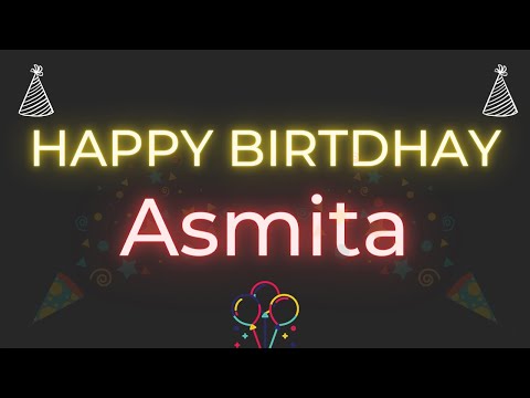Happy Birthday to Asmita - Birthday Wish From Birthday Bash