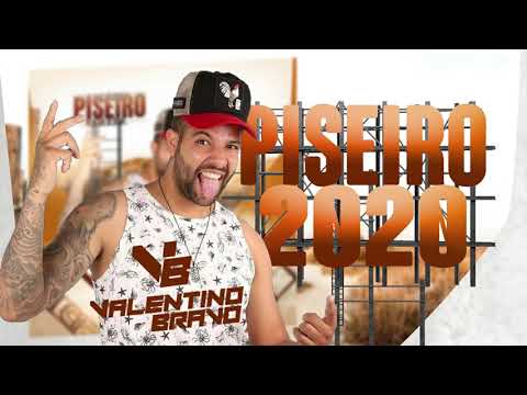 VALENTINO BRAVO - O PISEIRO DO VERÃO 2020 (MÚSICAS NOVAS)