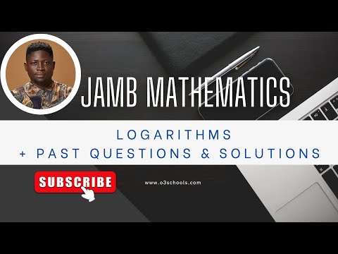 JAMB Mathematics 2026 EP 8 - Logarithms + Likely Exam Questions & Solutions