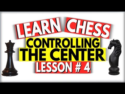 How to play Chess-Chess Rules-Learn how to control the center squares