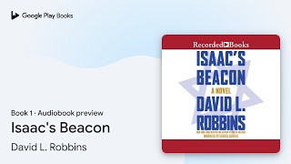 Isaac's Beacon Book 1 by David L. Robbins · Audiobook preview