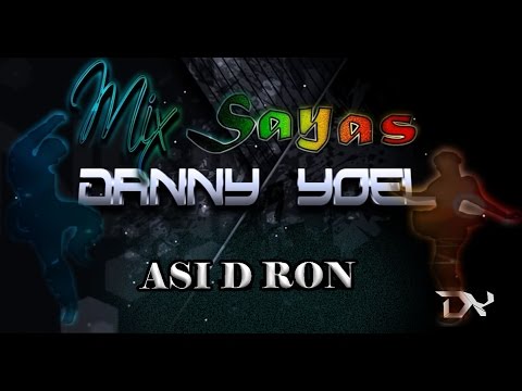 Mix Sayas Caporal Así D Ron 2017 Dj Danny d(-_-)b