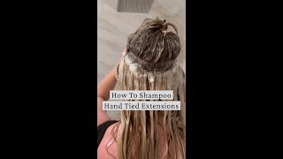 How To Shampoo Hand Tied Extensions with Purple Shampoo