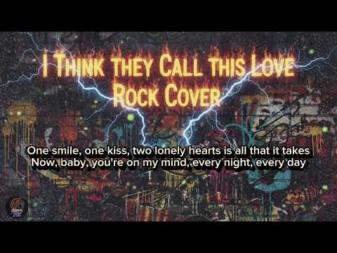 Elliot James Reay-I Think They Call This Love Rock Cover