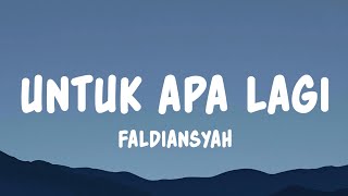 Download lagu Deddy Dores - Untuk Apa Lagi | Cover Faldiansyah (Lyrics) mp3