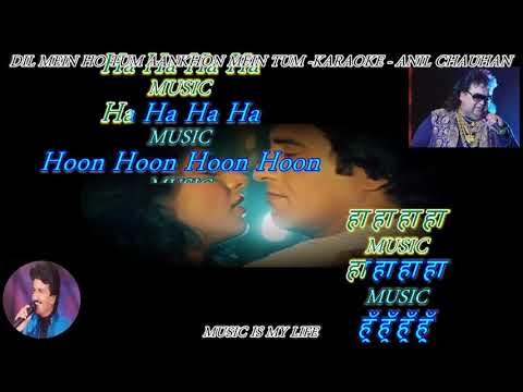 Dil Mein Ho Tum Aankhon Mein Tum – Karaoke With Scrolling Lyrics Eng