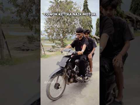 Ketika Cowok Naik Motor