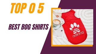 Top 5 Best Bog Shirts in 2024