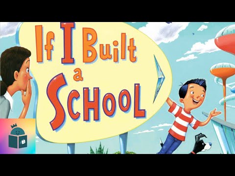 🏫If I Built a School - Read Aloud