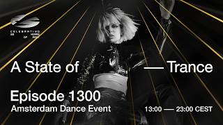 Armin van Buuren, Giorgia Angiuli, Space 92, Ben Gold, Marsh, Miss Monique, MORTEN, Joris Voorn, Ruben De Ronde - Live @ A State of Trance Episode 1300 (#ASOT1300): Amsterdam Dance Event Marathon 2026