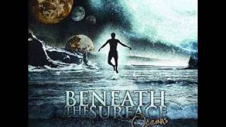 Beneath The Surface - Tears of The Sun
