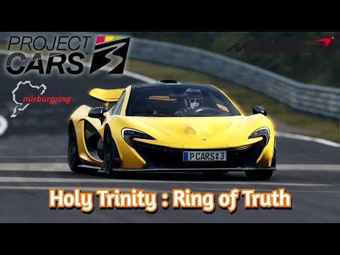 Project CARS 3 Career : Hyper Car - Holy Trinity : Ring of Truth