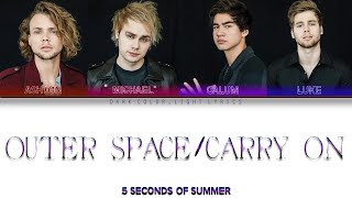 5 Seconds Of Summer 'Outer Space / Carry On' Lyrics [Color Coded ENG_ESP]