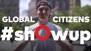 Global Citizens #shOwup