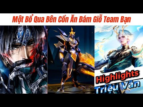 Hightlight Triệu Vân