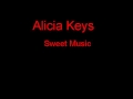 Alicia Keys Sweet Music + Lyrics 