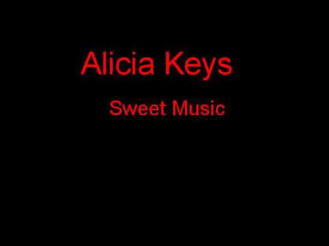 download lagu mp3 mp4 Sweet Music Alicia Keys Lyrics, download lagu Sweet Music Alicia Keys Lyrics gratis, unduh video klip Sweet Music Alicia Keys Lyrics