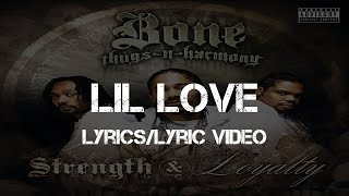 Bone Thugs-N-Harmony ft. Mariah Carey &amp; Bow Wow - Lil Love (Lyrics/Lyric Video)