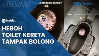 Viral di Media Sosial, Toilet Kereta Tampak Bolong Tanpa Tadah