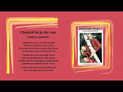 BIKAVER 3 alias Hrušovské hudáci, Chodzil by ja do vas, ľudová, Videorohaľ