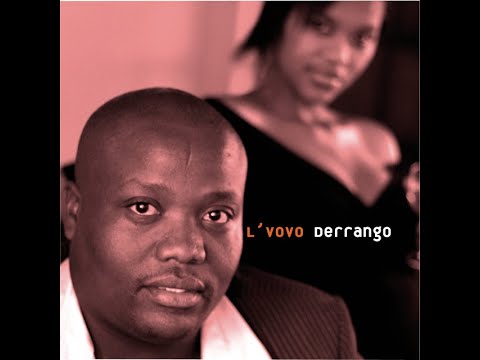L'vovo Derrango - Bayang'Sukela & Resista
