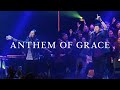 Anthem Of Grace