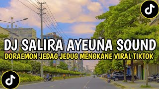 Download lagu DJ SALIRA AYEUNA SOUND DORAEMON JEDAG JEDUG MENGKANE VIRAL TIKTOK DJ MIDUA CINTA mp3 Download lagu DJ SALIRA AYEUNA SOUND DORAEMON JEDAG JEDUG MENGKANE VIRAL TIKTOK DJ MIDUA CINTA mp3