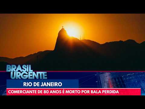 Idoso de 80 anos morre vítima de bala perdida no Rio de Janeiro | Brasil Urgente